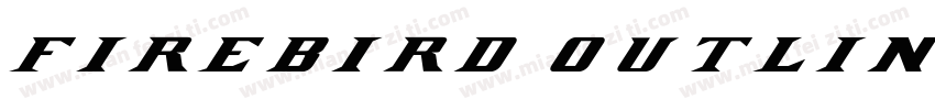 Firebird Outline字体转换